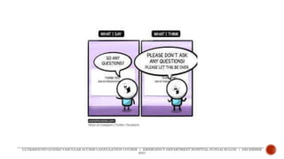 ULTRASOUND-GUIDED VASCULAR ACCESS CANNULATION COURSE | EMERGENCY DEPARTMENT HOSPITAL SUNGAI BULOH | DECEMBER
2021
 