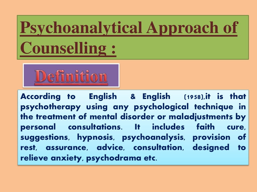 M.Ed Guidance & Counselling II Topic Psychoanalytic Approach of Coun…