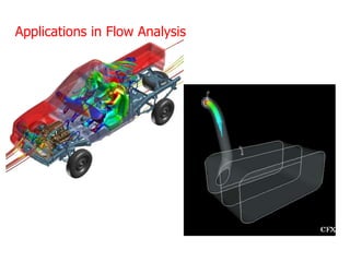 Applications in Flow Analysis
 