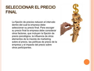 Captura máxima del segmento superior del mercado