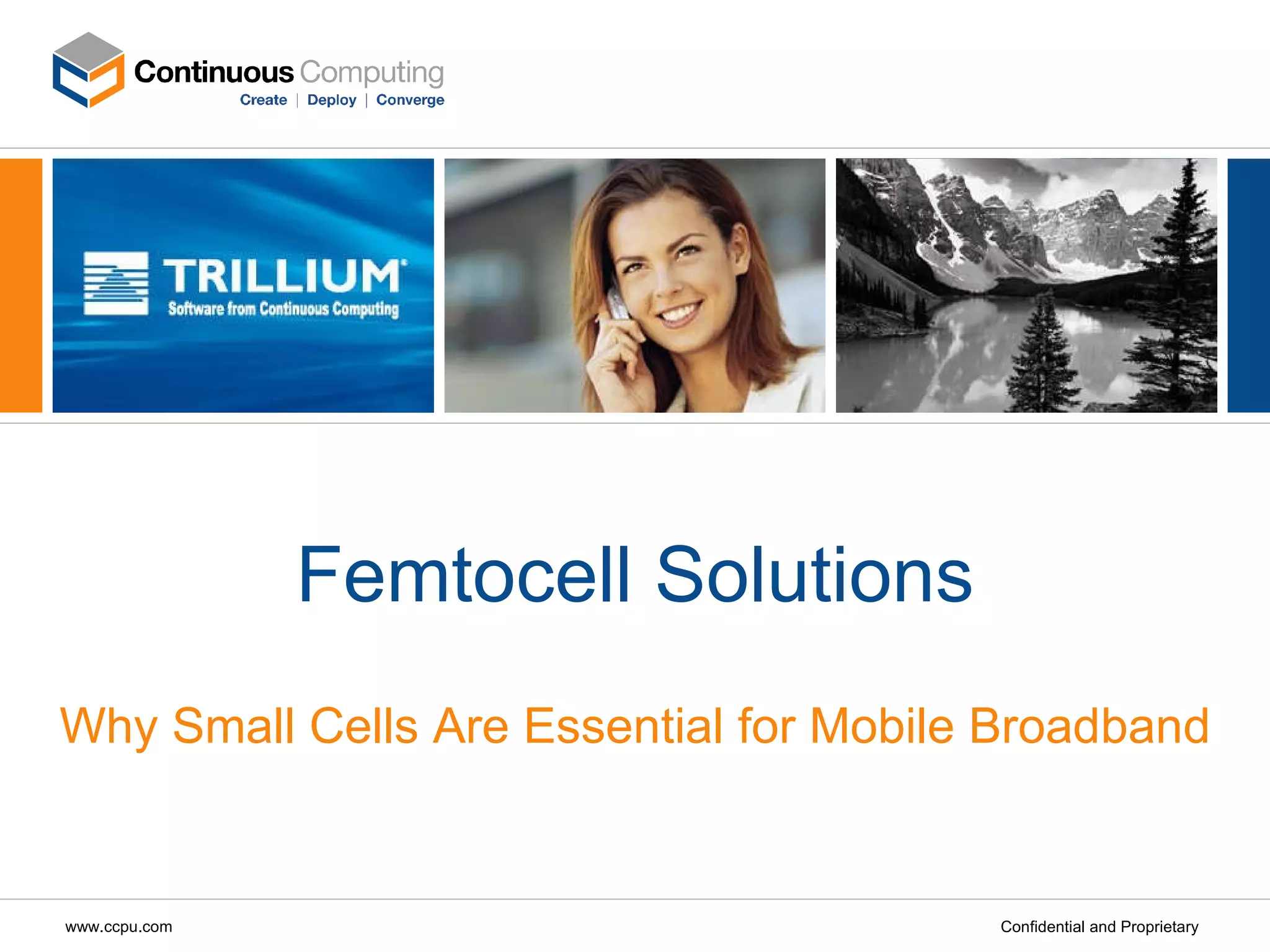 Femtocell Solutions Why Small Cells Are Essential for Mobile Broadband 