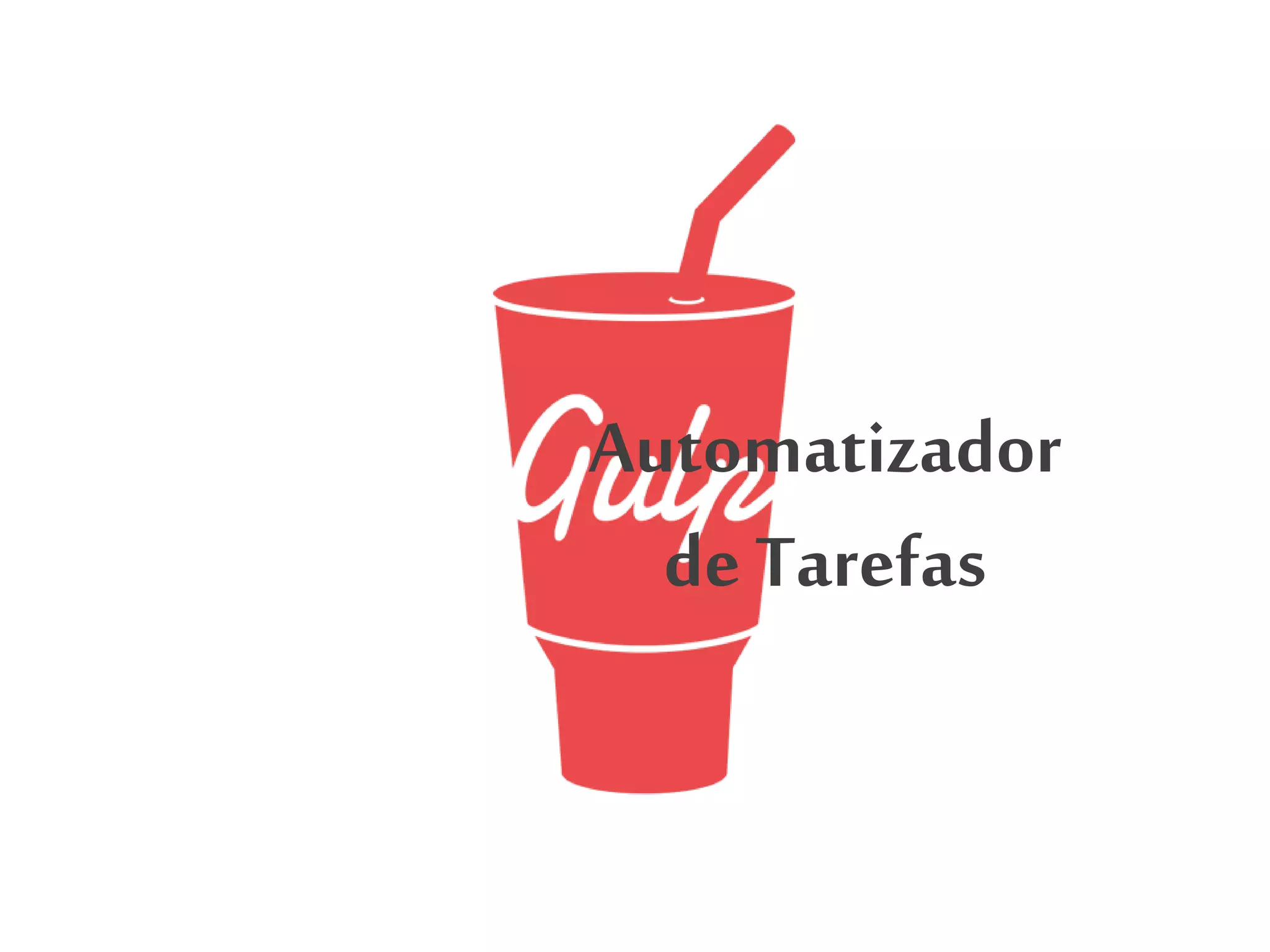 Automatizador
de Tarefas