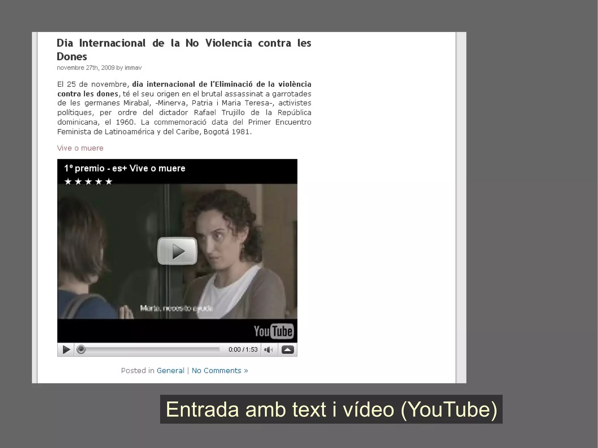 Entrada amb text i vídeo (YouTube) 