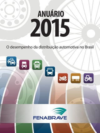 O desempenho da distribuição automotiva no Brasil
 