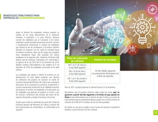 12
BENEFICIOS TRIBUTARIOS PARA
EMPRESAS DE ECONOMÍA NARANJA
Según el Decreto, los empleados mínimos exigidos no
pueden ser de rango administrativo de la respectiva
sociedad, ni pertenecer a la junta directiva. Tampoco
cuentan los empleados que se incorporen a los nuevos
empleados cuando procedan de procesos de fusión, escisión
o reorganización empresarial, ni cuentan los empleados
que durante el año de contratación o el anterior hubieren
laborado en empresas con las cuales la sociedad tenga
vinculación económica, salvo que los cargos que ocupaban
estos trabajadores hayan sido ocupados por nuevos
empleados en el respectivo año. Asimismo, el Decreto 286
dispone que las empresas constituidas con anterioridad a
la vigencia de la Ley 2010 del 27 de diciembre de 2019,
deberán acreditar adicionalmente a los empleos al 31 de
diciembre de 2019, los empleados enunciados en la tabla
anterior.
Las sociedades que aspiren a solicitar el incentivo en sus
declaraciones de renta deben presentar una solicitud
de calificación del proyecto de inversión al comité de
Economía Naranja del Ministerio de Cultura que contenga la
descripción de la conveniencia económica, escalamiento o
creación empresarial, justificación de la viabilidad financiera
del proyecto, el número de empleados y la descripción de
los empleados que generará el proyecto, el monto y tipo
de inversión, certificación del contador del monto de los
ingresos del período y estados financieros, entre otros.
El plazo para recibir las solicitudes por parte del Comité de
Economía Naranja del Ministerio de Cultura y emisión del
acto administrativo de conformidad o no conformidad es el
siguiente:
Plazo de radicación
de solicitud
Emisión de concepto
Del 1 al 31 de marzo o
el día hábil siguiente
30 días hábiles siguientes
a la presentación del proyecto con
el lleno de requisitos.
Del 1 al 30 de julio o
el día hábil siguiente
Del 1 al 31 de octubre o
el día hábil siguiente
Pero en 2021 se podrá presentar la solicitud hasta el 31 de diciembre.
Recordemos que el incentivo tributario aplica sobre las rentas que se
generen a partir del día siguiente a la fecha en que quede en
firme el acto administrativo por un término de siete (7) años y es a partir de
este momento que el contribuyente deberá cumplir con un monto mínimo de
inversión de 4.400 UVT en el plazo de tres (3) años gravables.
Por último, en caso de no cumplir con los montos de inversión se perderá el
beneficio a partir del tercer (3) año, inclusive.
 