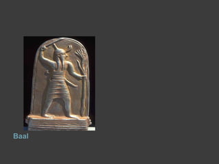 Baal
 