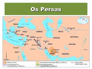 Os PersasOs Persas
Prof. Douglas Barraqui
www.dougnahistoria.blogspot.com
 