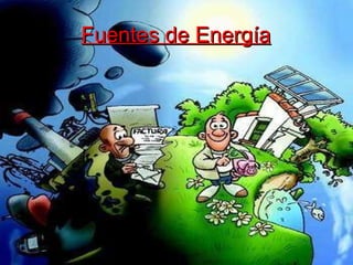 Fuentes de Energía 
