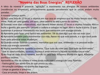  - Para atrair mais amor: coloque objetos aos pares, tenha vasos com flores naturais, use a cor rosa (em paredes, almofadas, mantas, quadros ou objetos) crie um clima romântico e aconchegante na sua casa. 