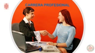 CARRERA PROFESIONAL
 