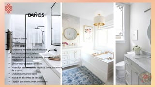 BAÑOS
• Dinero – drena
• Sencillos
• Colores claros
• Suroeste y noreste: salud afectada
• Sur: desacuerdos y peleas
• Al frente o al lado de la puerta principal: mala
reputación
• Sanitarios y puertas cerradas
• No en los sectores de la riqueza, fama, o carrera
de la casa
• División sanitario y baño
• Nunca en el centro de la casa
• Espejos para solucionar problemas
 
