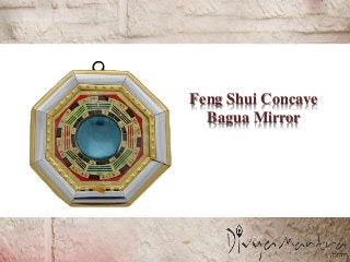 Feng Shui Concave
Bagua Mirror
 
