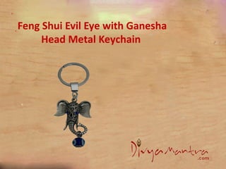 Feng Shui Evil Eye with Ganesha
Head Metal Keychain
 