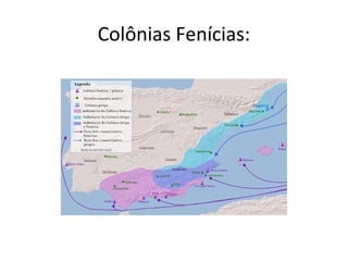 Colônias Fenícias:
 