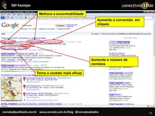 As pessoas que buscam somente por informações olham menos resultados de busca (8) e gastam menos tempo (9,4 s).38