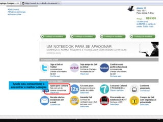48COMPARANDO OPÇÕES- Comparador de produtos- Sugestão de melhor solução- Impressão e envio por e-mail- Dúvidas frequentes  Atendimento online