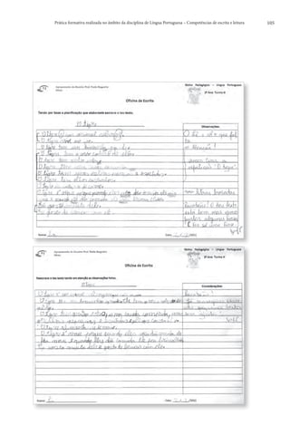 Prática formativa realizada no âmbito da disciplina de Língua Portuguesa – Competências de escrita e leitura   105
 
