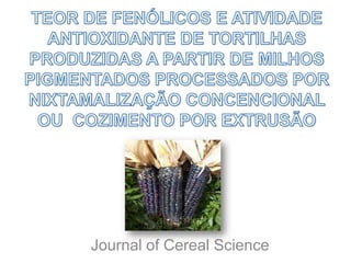 Journal of Cereal Science
 