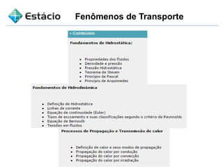 Fenômenos de Transporte
 