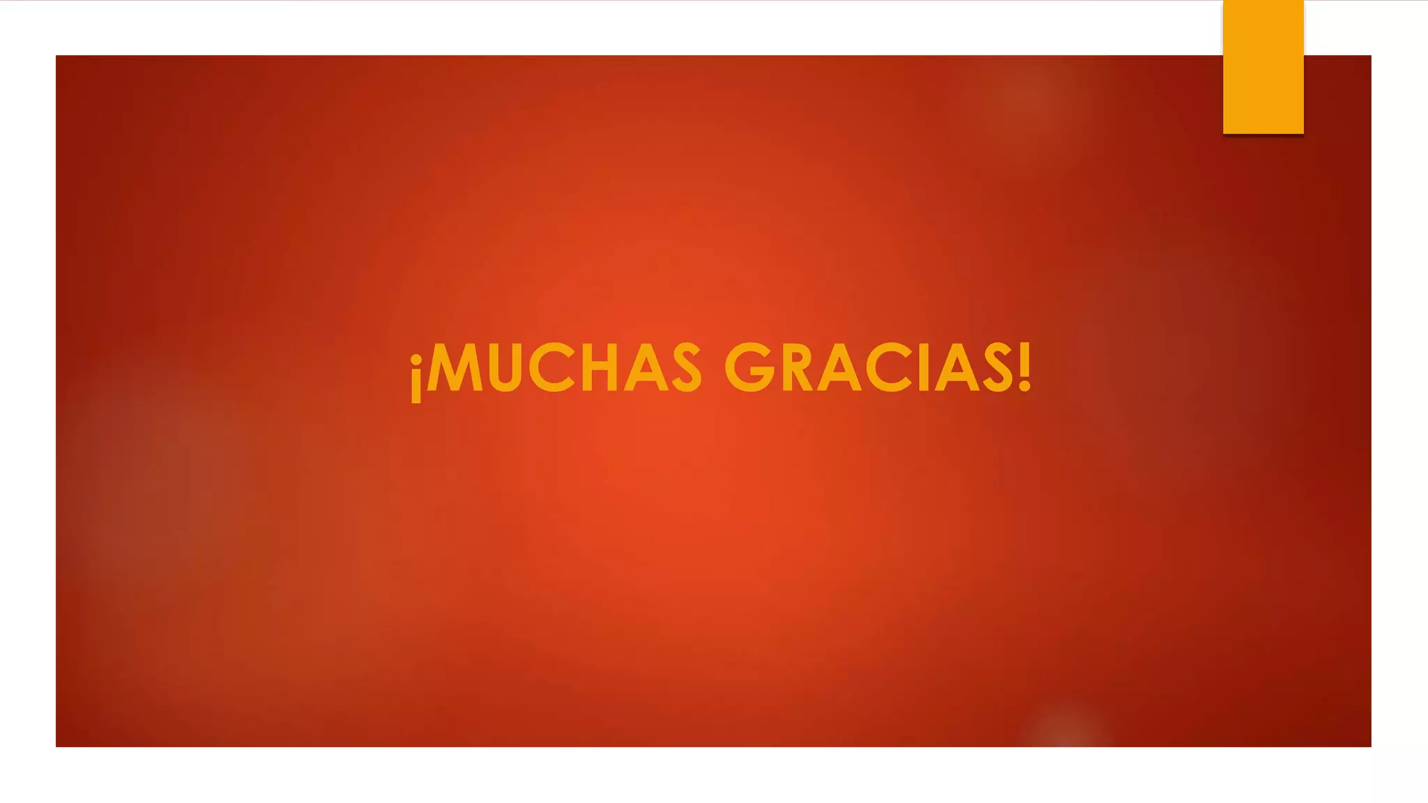 ¡MUCHAS GRACIAS!