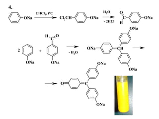 ONa ONaCl2
CH ONaC
O
H
ONa ONa
C
OH
ONa CH
ONa
ONa
O C
ONa
ONa
CHCl3, t0C
+2 - H2O
- 2HCl
H2O
4.
 