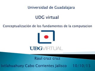 Universidad de Guadalajara
 