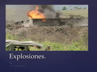 Explosiones. 