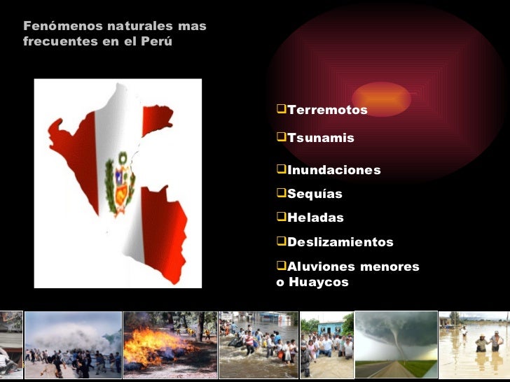 fenómenos y desastres naturales en el perú