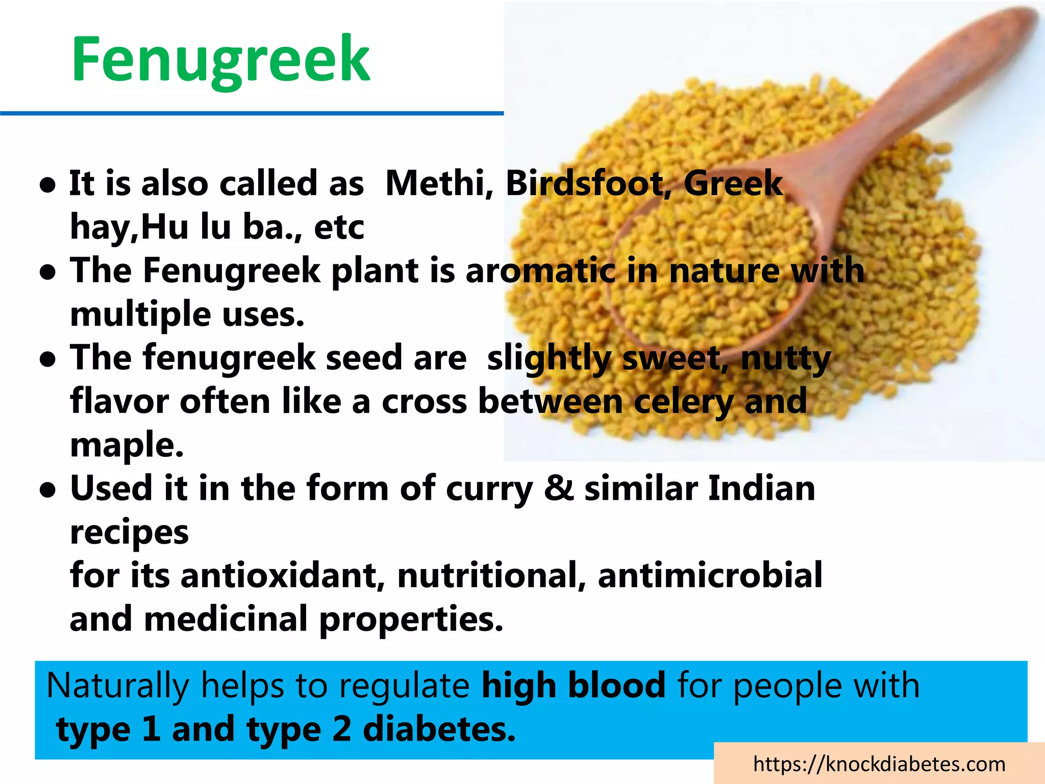 What are the uses, side effects, & dosage of Fenugreek for Diabetes? PPT