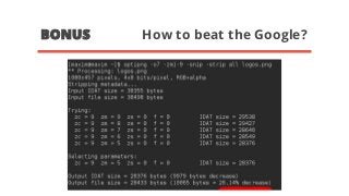 BONUS How to beat the Google?
 