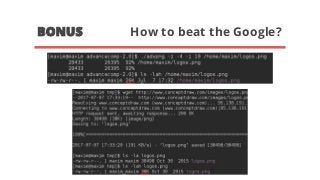 BONUS How to beat the Google?
 