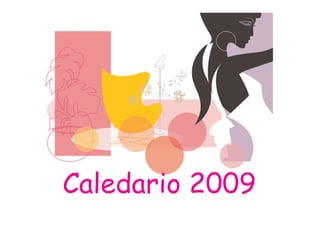 Caledario 2009
 