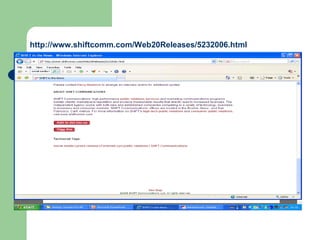 http://www.shiftcomm.com/Web20Releases/5232006.html 