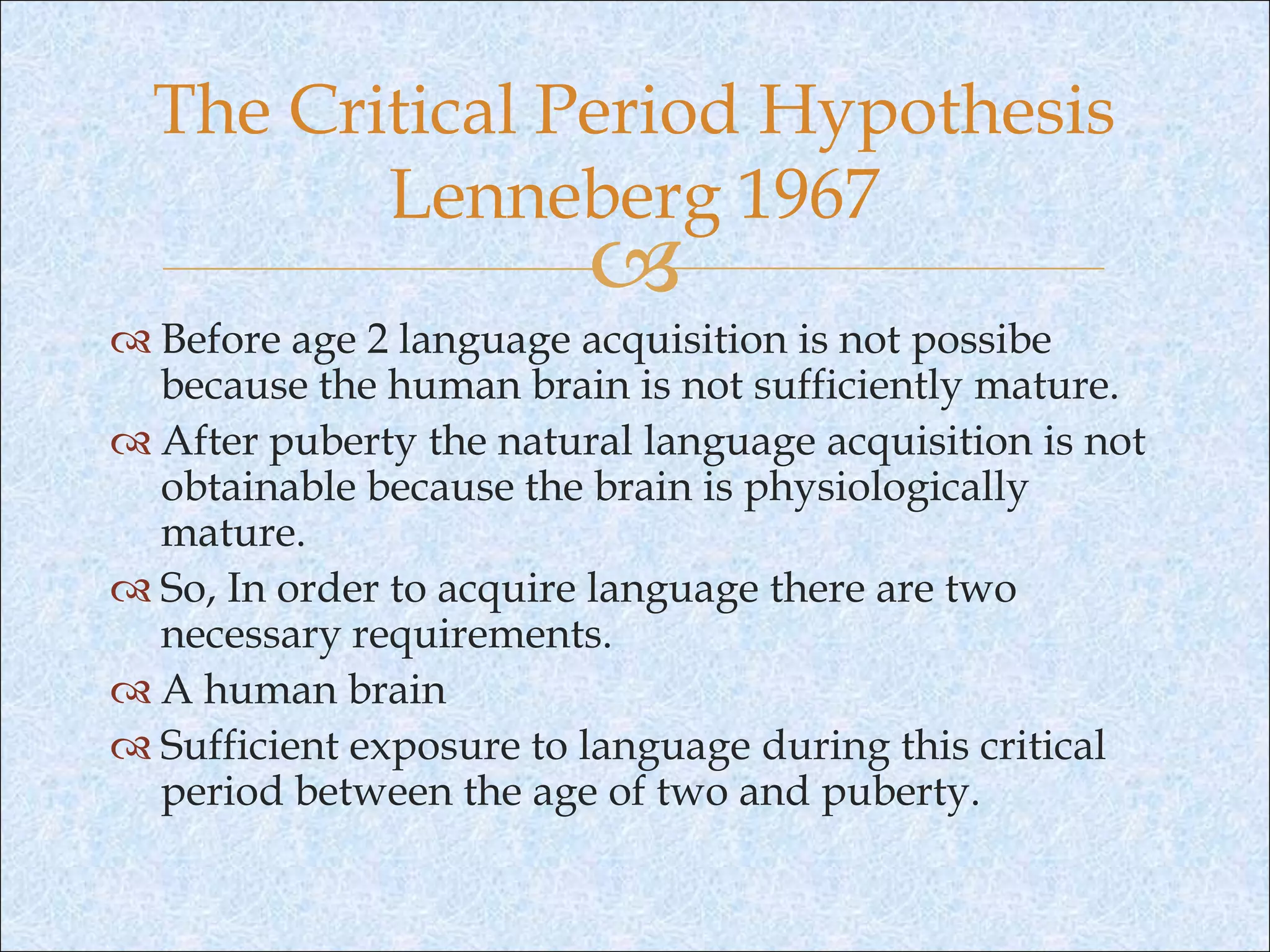 Lennerberg Feral children ppt 2010 | PPTX