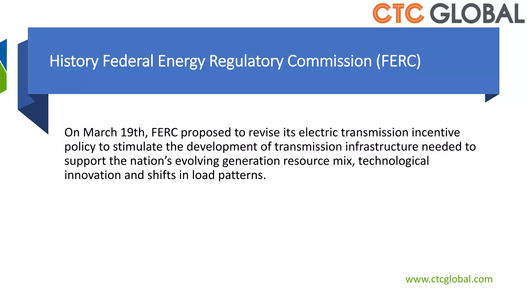 FERC incentive policy update CTC Global PPT
