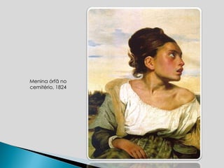 Menina órfã no cemitério, 1824 