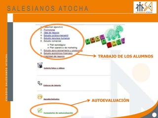 TRABAJO DE LOS ALUMNOS
AUTOEVALUACIÓN
 