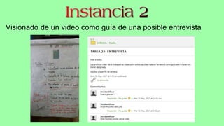 Visionado de un video como guía de una posible entrevista