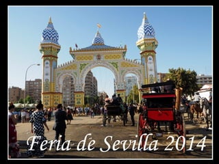 Feria de Sevilla 2014
 