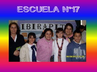 ESCUELA N°17
 