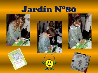 Jardín N°80
 