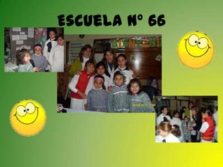 Escuela N° 66
 