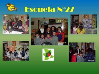 Escuela N°27
 