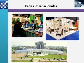 Ferias internacionales
 