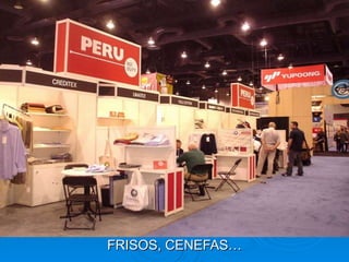 FRISOS, CENEFAS… 