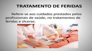 FERIDAS E CURATIVOS.pptx