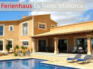 Ferienhaus Es Trenc Mallorca

 