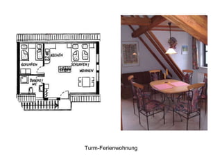 Turm-Ferienwohnung
 