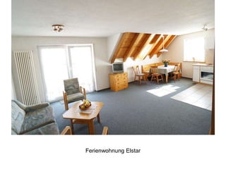 Ferienwohnung Elstar
 