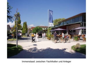 Immenstaad: zwischen Yachthafen und Anleger
 